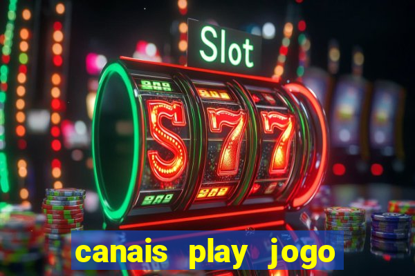 canais play jogo do bahia